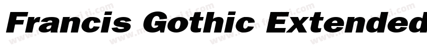 Francis Gothic Extended Italic字体转换